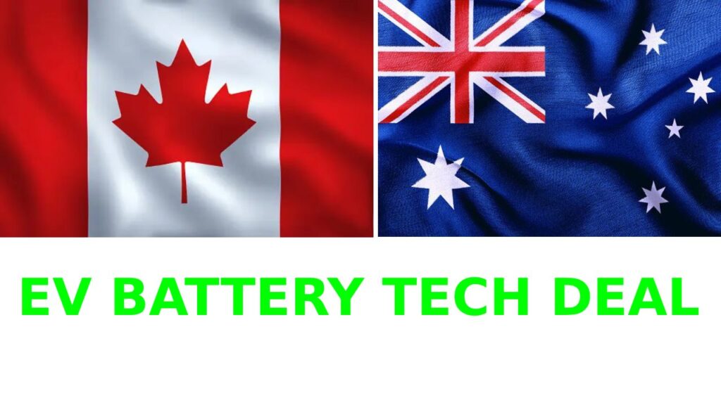 Canada and Australia EV Battery Tech Deal