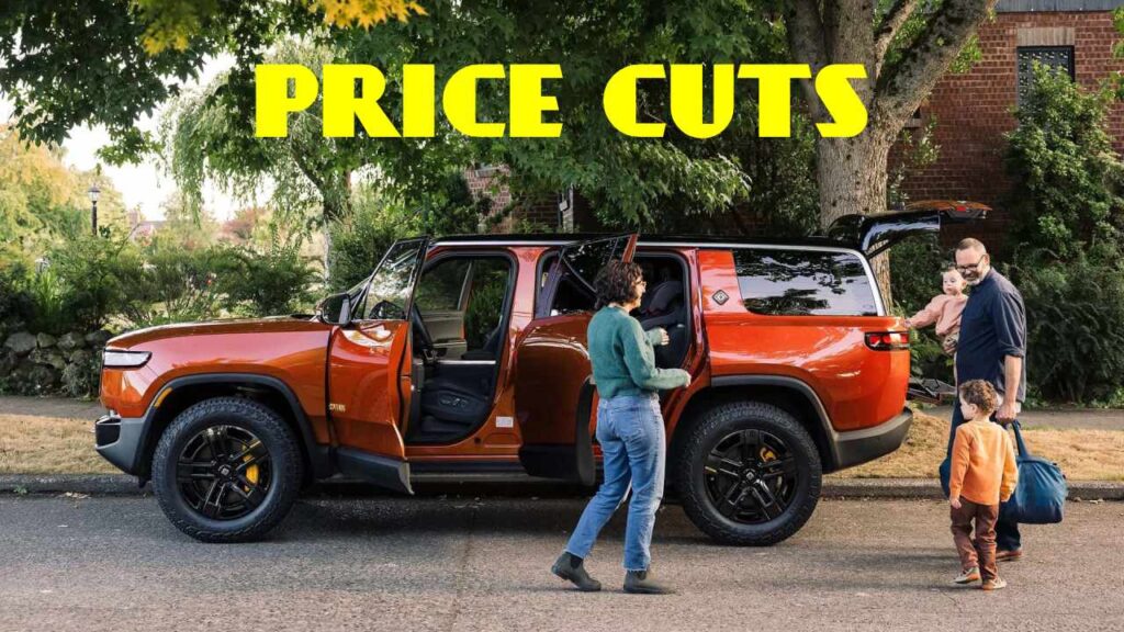 Rivian R1S and R1T Price Cuts