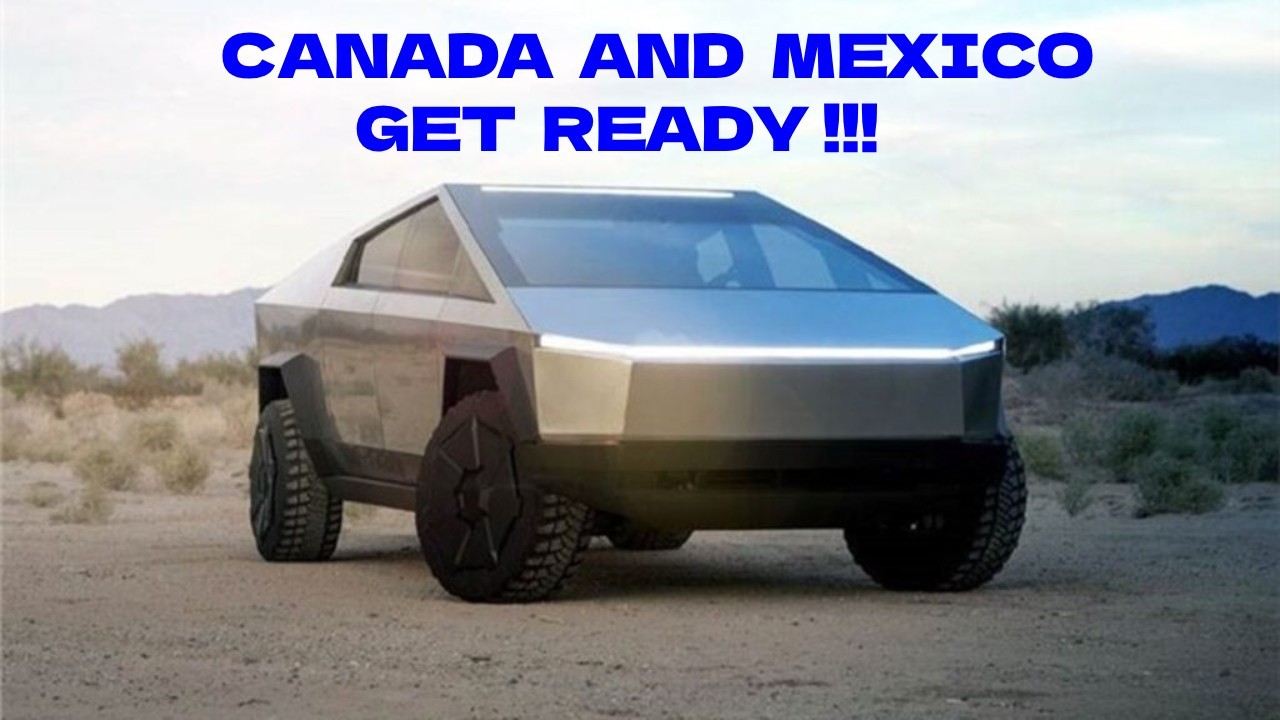 Tesla Cybertruck Launch in Canada and Mexico