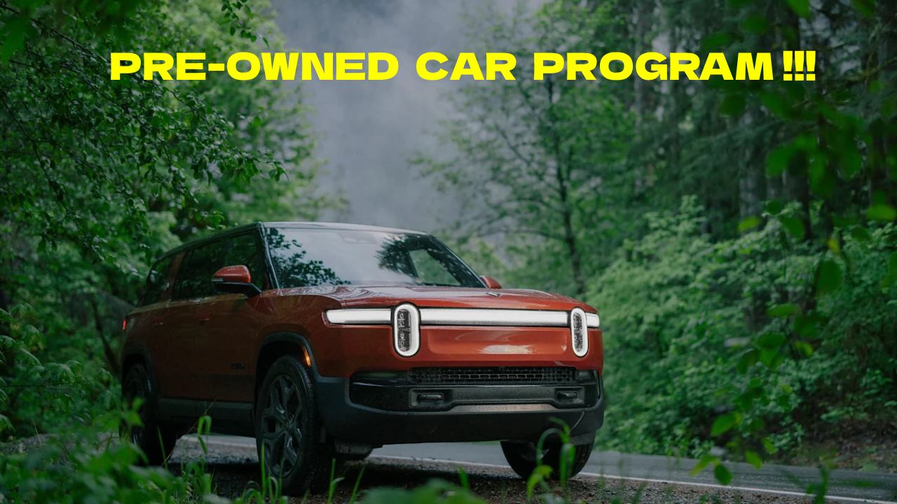 Rivian Pre-Owned Car Program